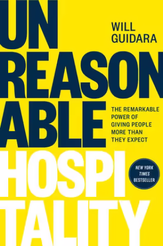 Coperta cărții „Unreasonable Hospitality” de Will Guidara